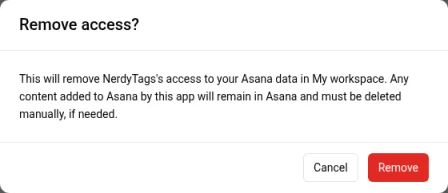 Asana's Remove access prompt saying content added by the app will remain in Asana, with Cancel and Remove buttons