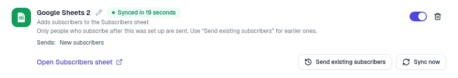 The integration card with the line Only people who subscribe after this was set up are sent, and a Send existing subscribers button next to Sync now