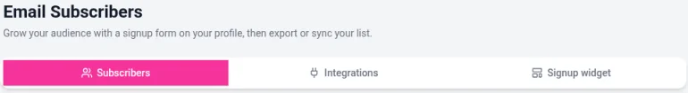 The Email Subscribers page header with the Subscribers, Integrations and Signup widget tabs
