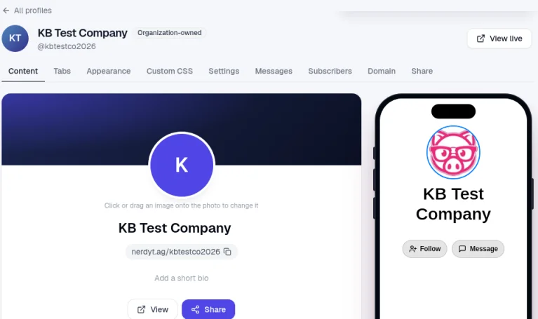 The profile editor for an organization-owned profile, with the sections Content, Tabs, Appearance, Custom CSS, Settings, Messages, Subscribers, Domain and Share across the top, the profile photo, name, address and bio in the middle, and a live phone preview on the right