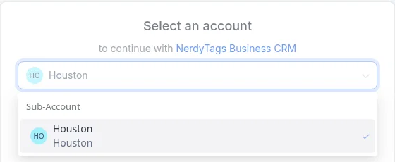 The Select an account screen with the Houston sub-account selected