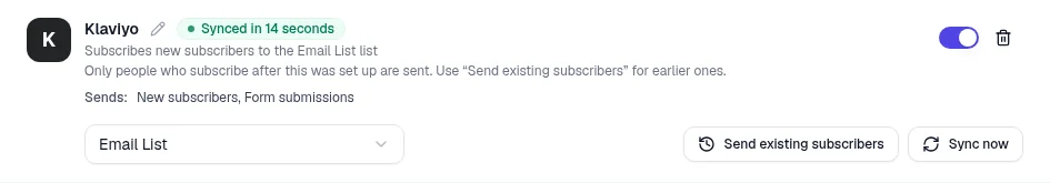 The connected Klaviyo card showing the chosen list, Sends: New subscribers, Form submissions, an on/off switch, and Send existing subscribers and Sync now buttons