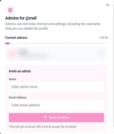 The Admins window for a profile, explaining that admins can edit links, themes and settings including the username, a Current admins list showing 1 of 24 with the admin's details hidden, and an Invite an admin form with Name, Email Address and Send invitation