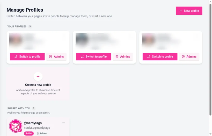 The Manage Profiles page with a New profile button, profile cards with Switch to profile and Admins buttons, a Create a new profile card and a Shared with you section