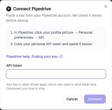 The Connect Pipedrive dialog with two steps, a Pipedrive help link, an API token field, and Cancel and Connect buttons
