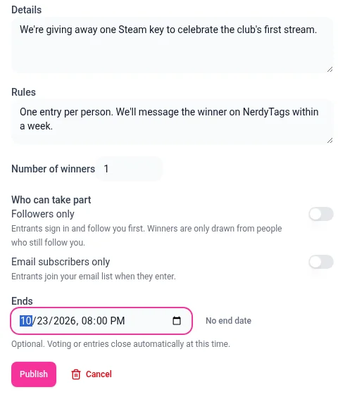 The giveaway form with Details, Rules, Number of winners set to 1, the Followers only and Email subscribers only switches turned off, an end date of 10/23/2026 8:00 PM with No end date beside it, and the Publish and Cancel buttons