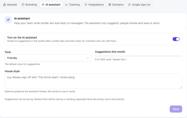 The AI assistant tab in Settings, with the Turn on the AI assistant switch on, Tone set to Friendly, a Suggestions this month meter showing 0 of 1000 used and when it resets, an empty House style box, a reminder that suggestions can be wrong, and a Save button